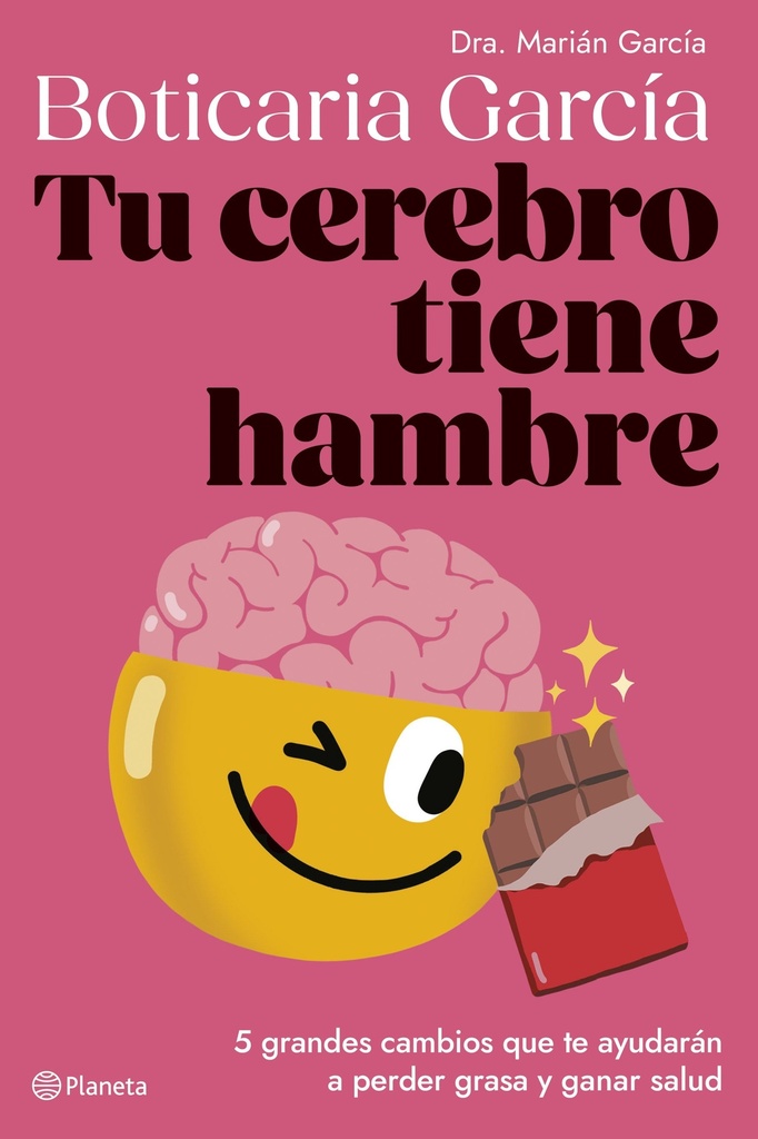TU CEREBRO TIENE HAMBRE. ED. PLANETA