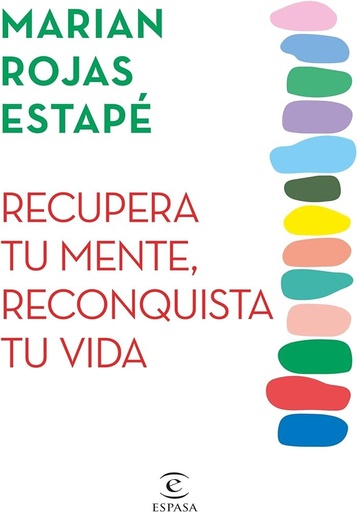 [28991] RECUPERA TU MENTE. RECONQUISTA TU VIDA. ED. ESPASA